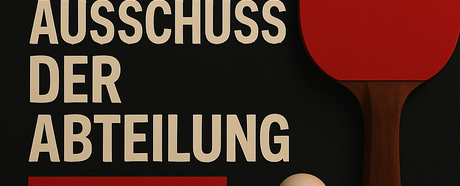 Abteilungsversammlung 05.05.2025