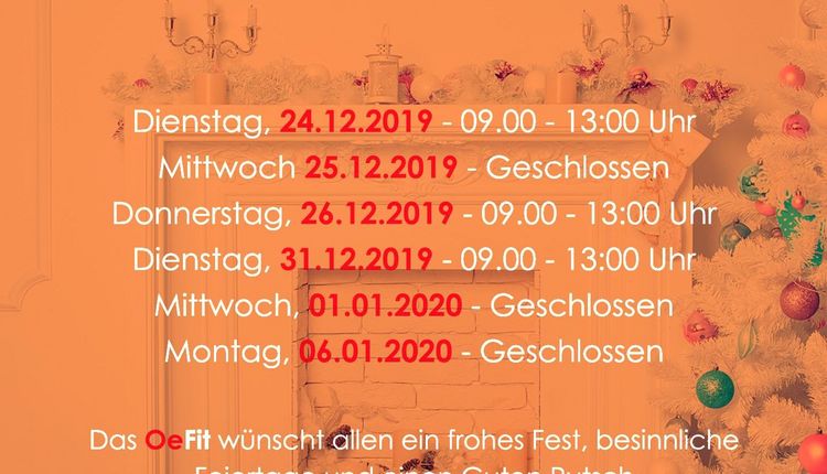Gesonderte OeFit Oeffnungszeiten über die Feiertage und zwischen den Jahren.