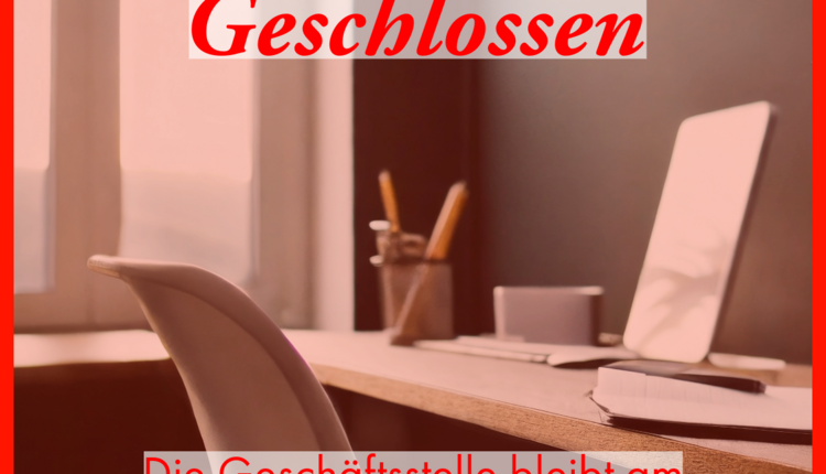 Geschäftsstelle geschlossen am 04.10.2024