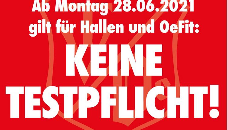 Keine Testpflicht ab Montag 28.06.2021