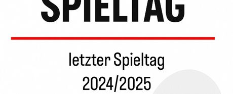 Letzter Spieltag 2024/2025